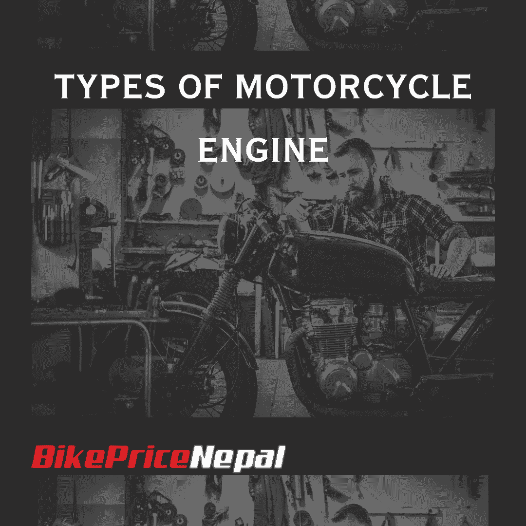 Types Of Motorcycle Engines