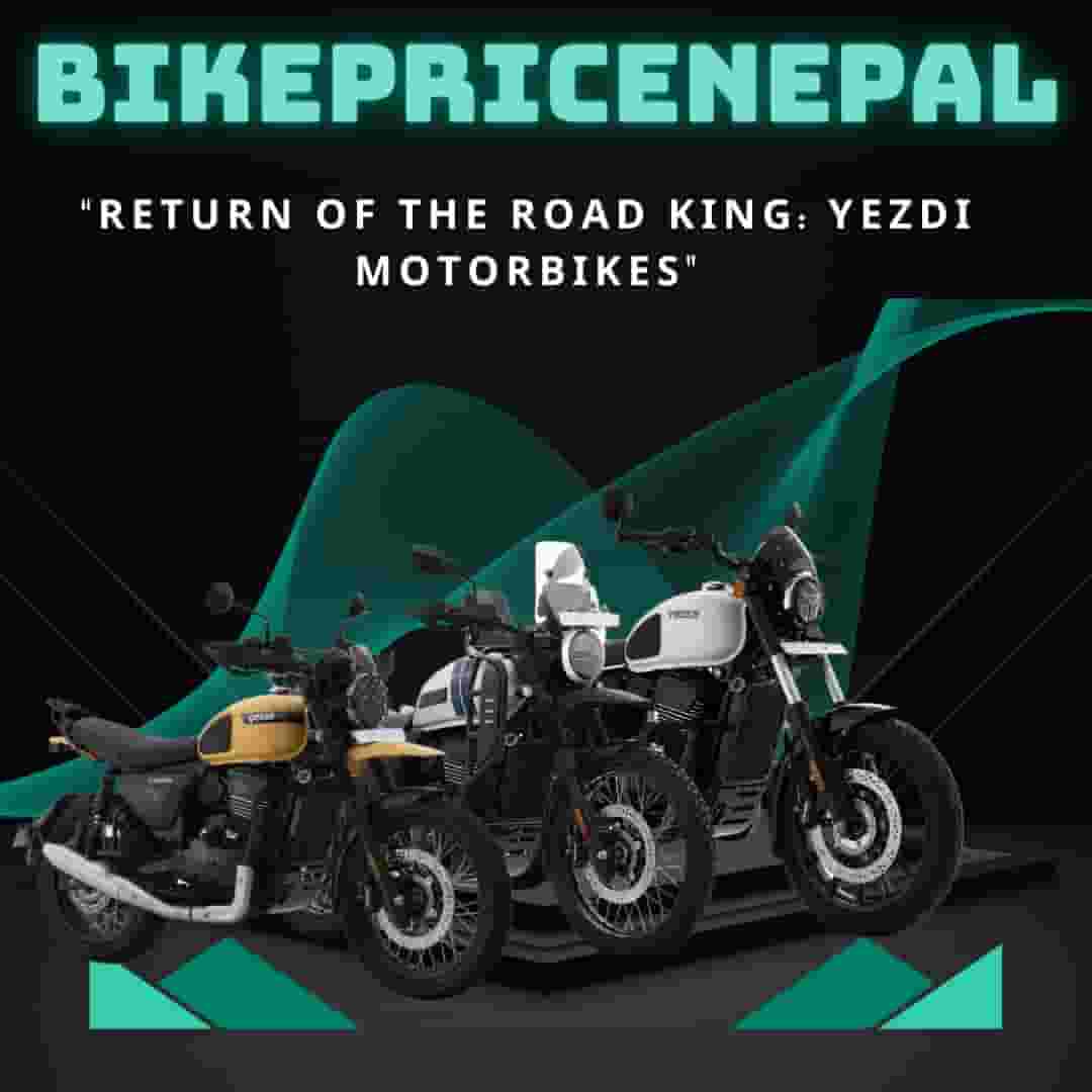 Return of the Road King: Yezdi Motorbikes