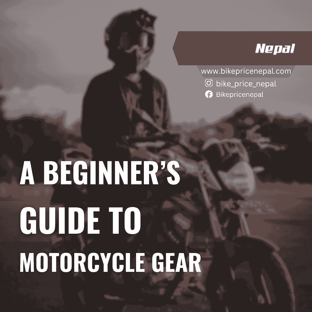A BEGINNER'S GUIDE TO MOTORCYCLE GEAR