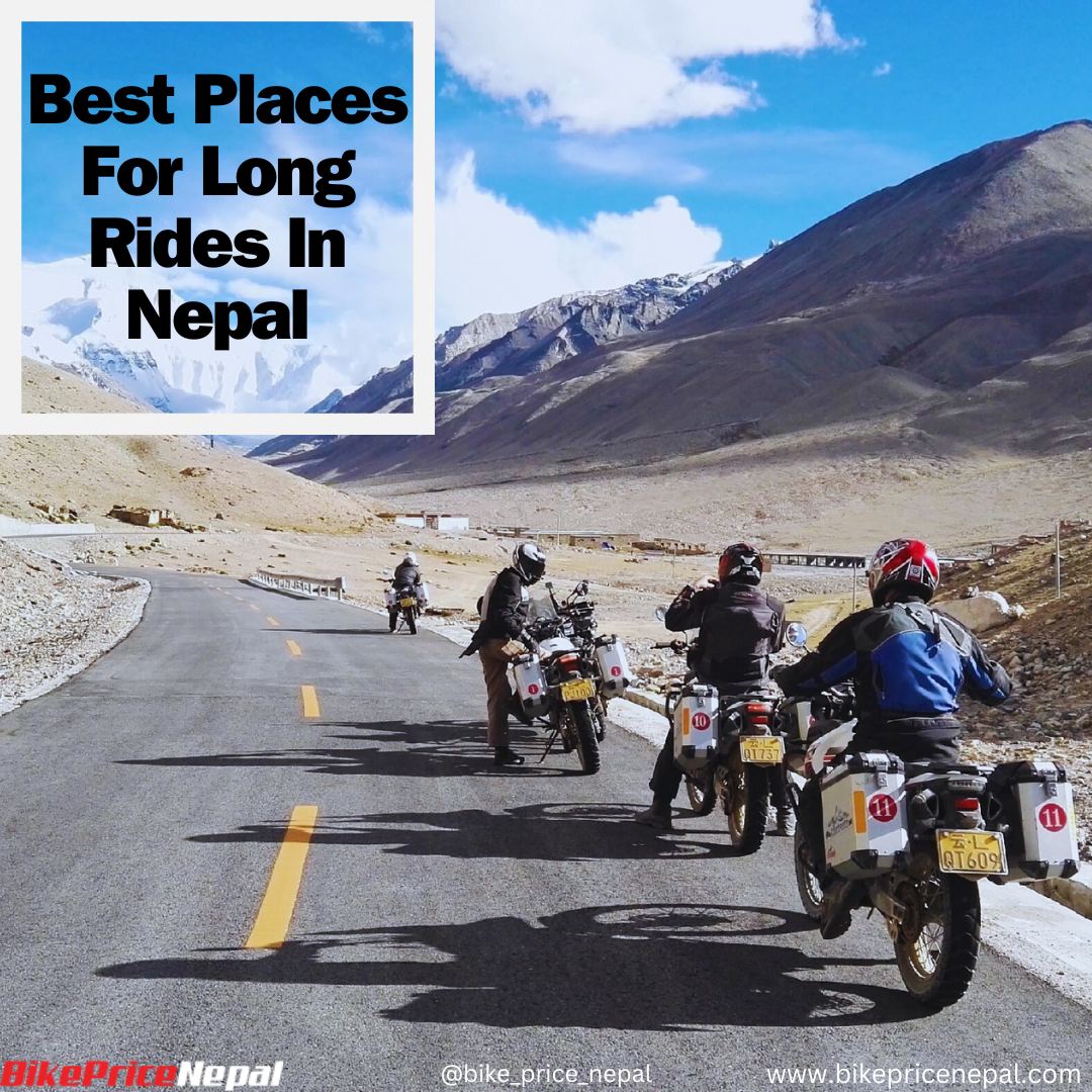 Best Places For Long Rides In Nepal